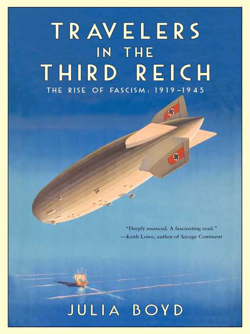 Title details for Travelers in the Third Reich by Julia Boyd - Wait list
